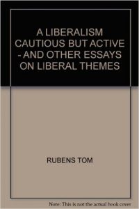 A LIBERALISM CAUTIOUS BUT ACTIVE